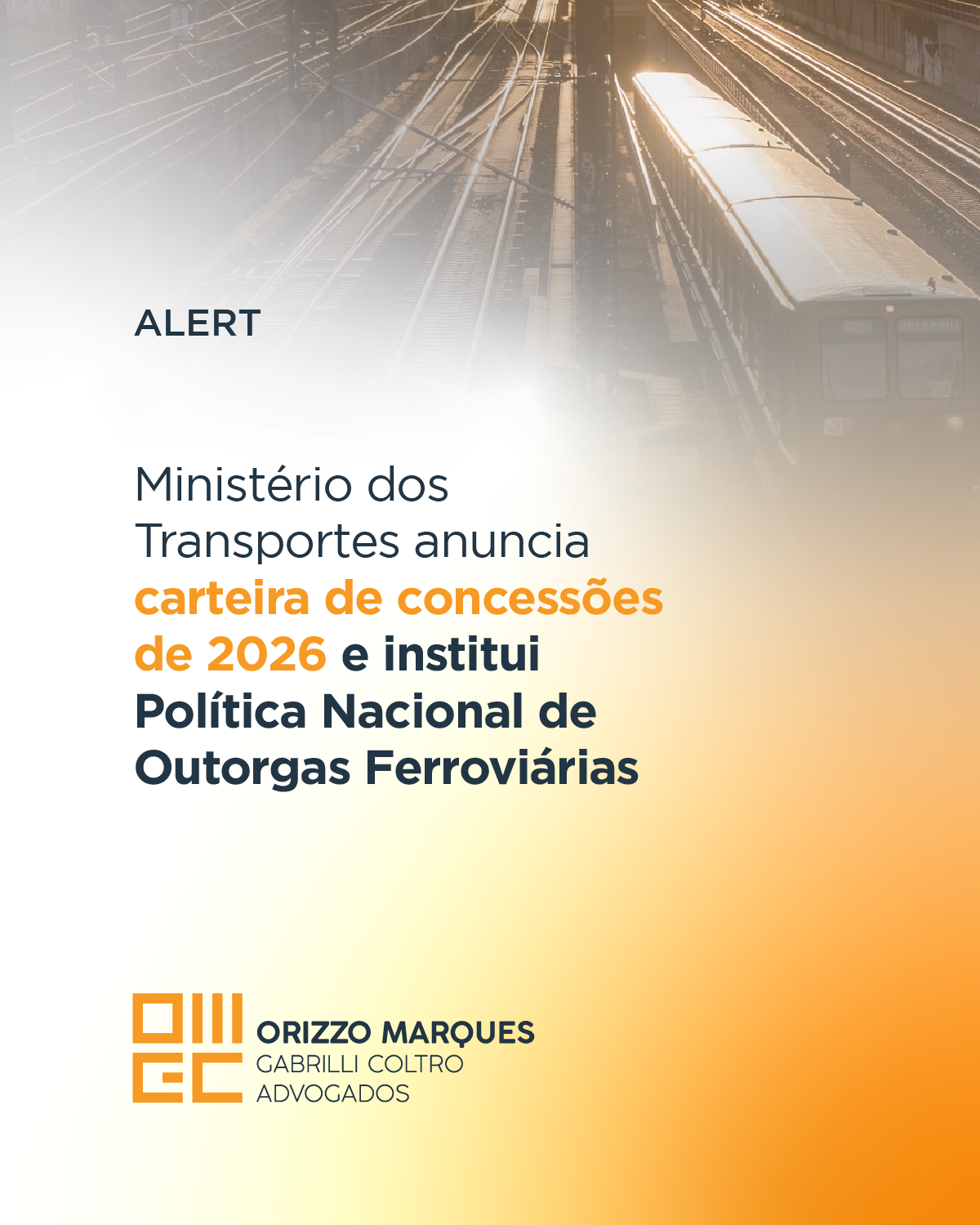 Ministério dos Transportes anuncia carteira de concessões de 2026 e institui Política Nacional de Outorgas Ferroviárias