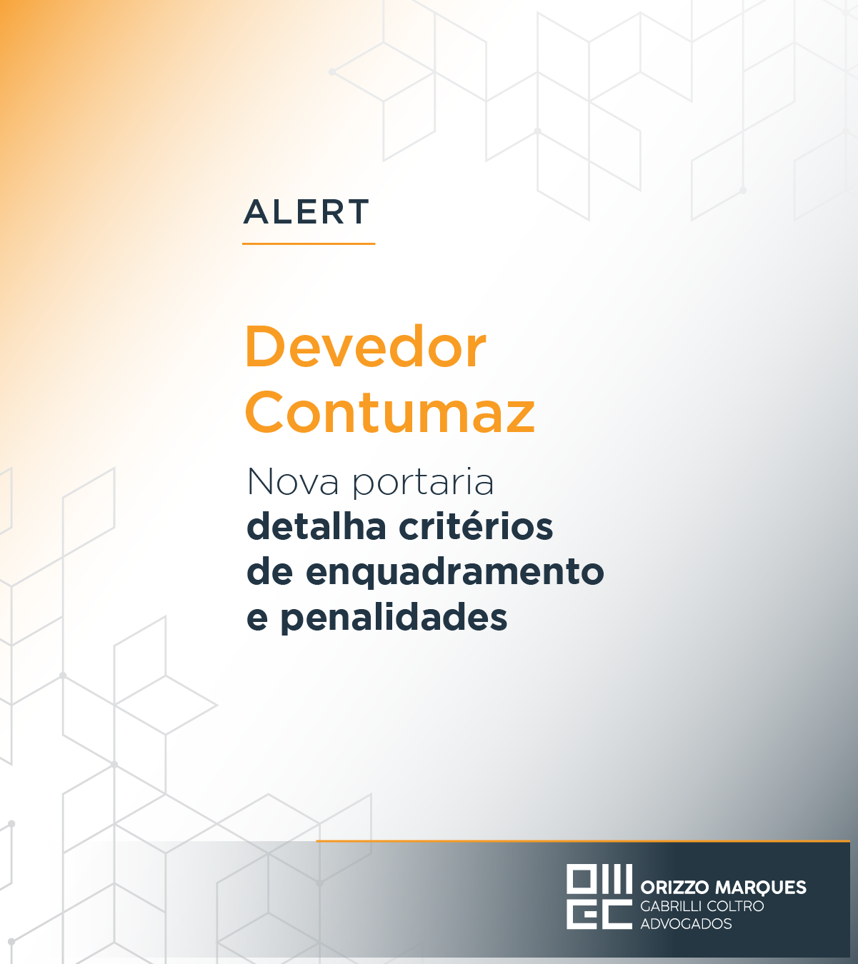 Devedor Contumaz | Nova portaria detalha critérios de enquadramento e penalidades