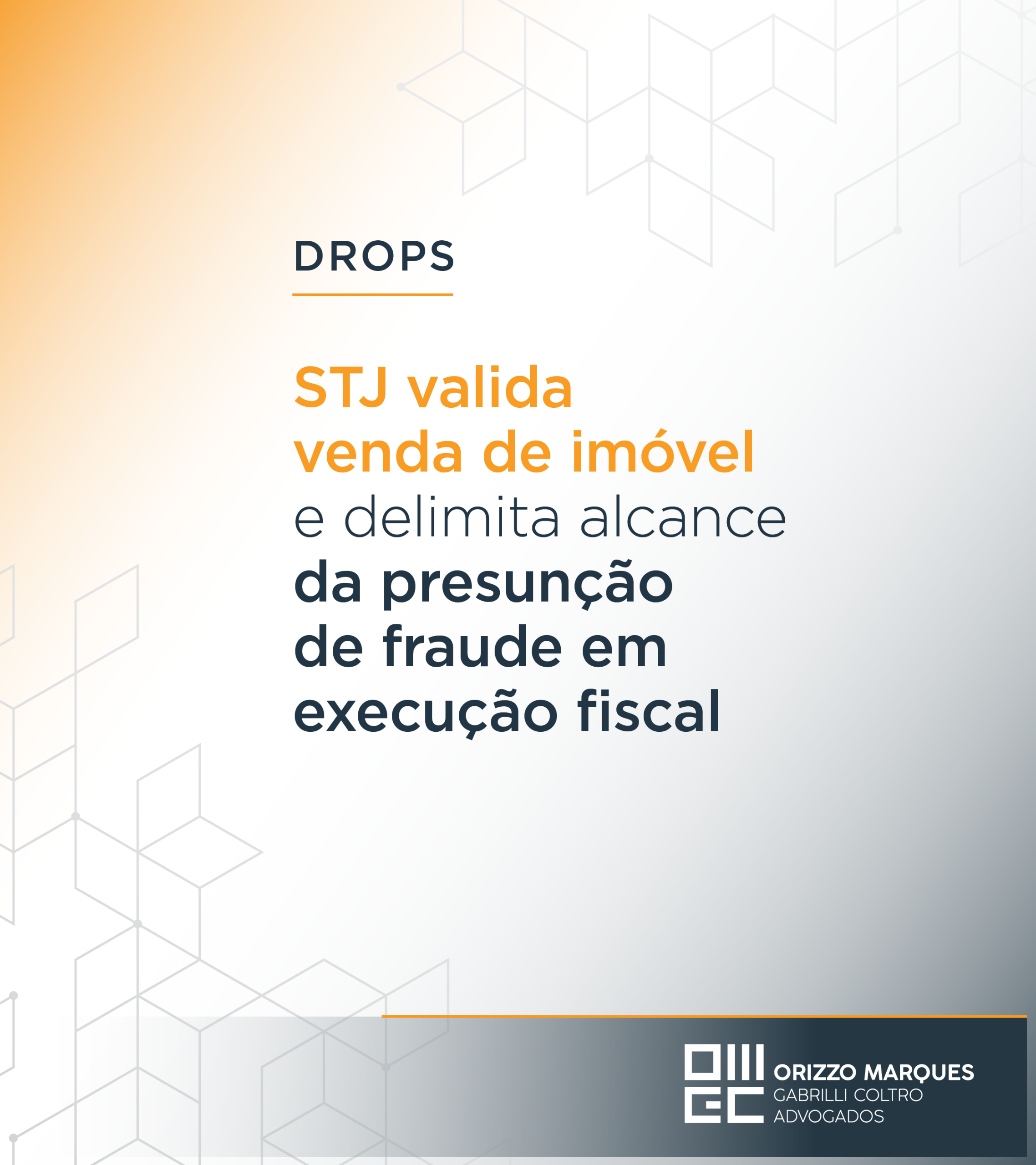 STJ valida venda de imóvel, delimita alcance da presunção de fraude em execução fiscal